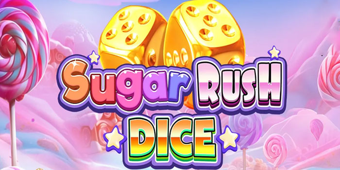 Trik Maxwin Slot Sugar Rush Dice Di Situs Asentogel