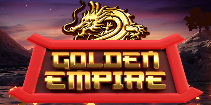 Trik Simple Dapat Jackpot di Slot Golden Empire
