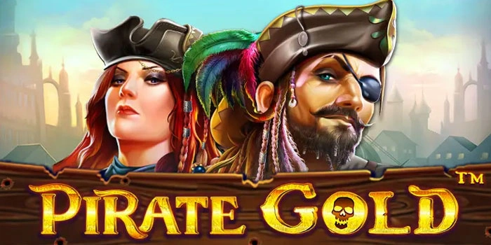 Trik Mudah Untuk Memaksimalkan Cuan di Slot Pirate Gold